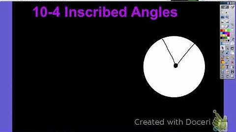 10-4 Inscribed Angles