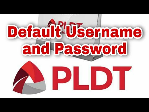PLDT Default Admin Username and Password | PLDT Home Fibr | PLDT Home DSL | PLDT Home Ultera