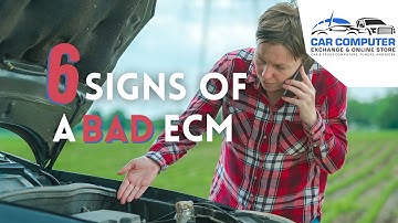 6 Signs of a bad ECM | Learn the warnings and know when it