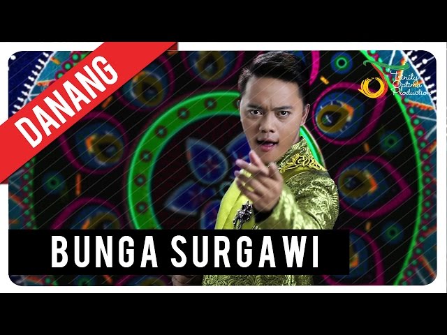 Danang Dangdut Academy 2 - Bunga Surgawi | Official Video Klip class=