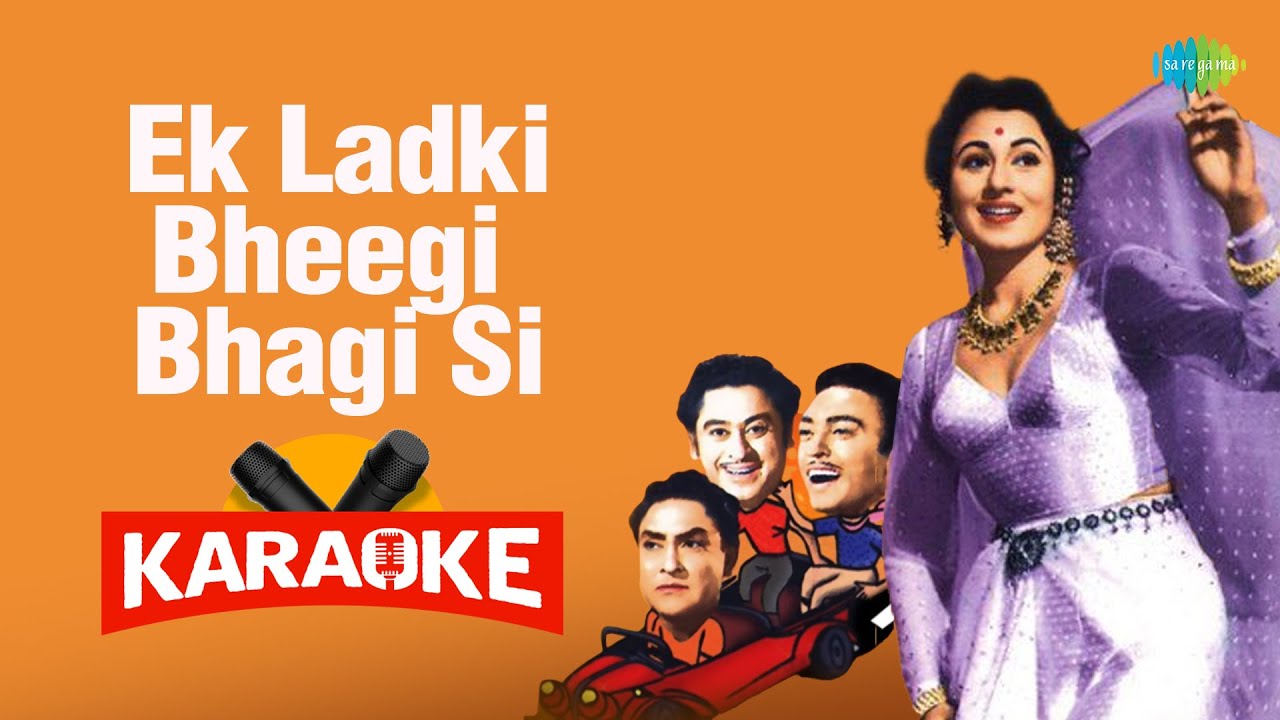 Ek Ladki Bheegi Bhagi Si   Karaoke With Lyrics  Kishore Kumar  90s Hits Hindi Songs