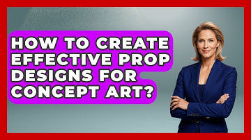 How To Create Effective Prop Designs For Concept Art? - The Virtual Art Desk