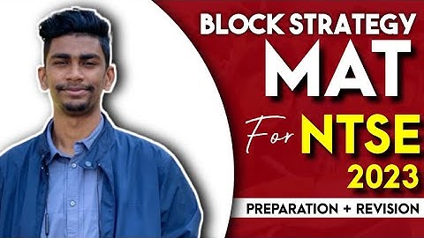 Starting NTSE Preparation ?? Apply this "Block Starategy" for MAT preparation & Revision | NTSE 2023