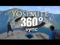 360°Sync | Yosemite VR 360 | Adventure Archives