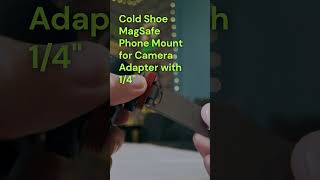 Review: MagSafe Cold Shoe Mount for iPhone Samsung 1/4' #magsafe #magsafemount #s25ultra  #camera