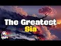 Sia  the greatest  lyric  lirik  lyriclands 