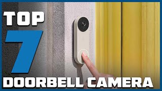 7 Smart Doorbell Cameras That Will Transform Your Home Security!