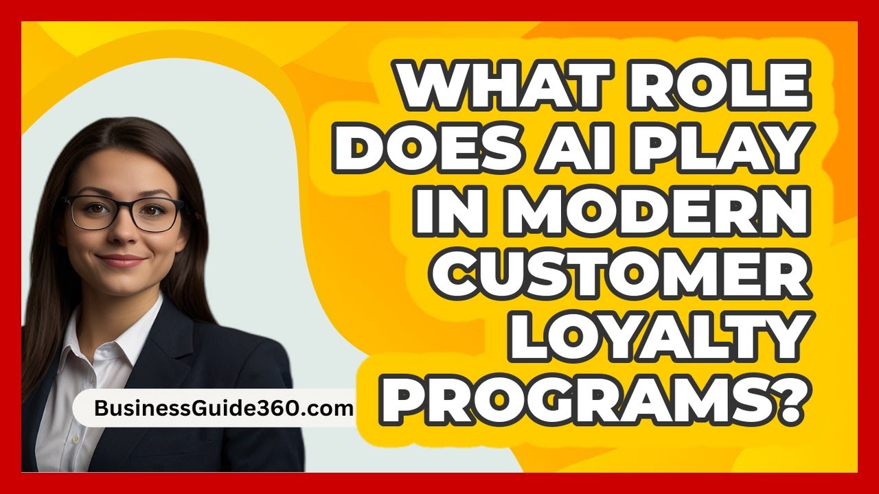 What Role Does AI Play In Modern Customer Loyalty Programs? - BusinessGuide360.com
