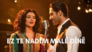Ez Te Nadim Malê Dinê - Stran (Cover) Kurdish Mashup - Stranên Welatî