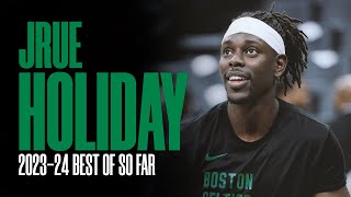 Best Highlights of 2023-24 (so far): JrueHoliday