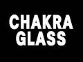チャクラグラス／CHAKRAGLASS