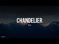 Chandelier (lyrics) - Sia [Inglés - Español]