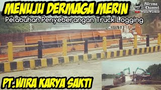 Menuju Dermaga Merin PT. WKS(Wira Karya Sakti) ‎@All roma_channel 