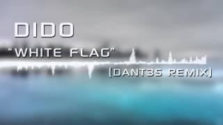 Dido - White Flag (Dant3s Remix) Resimi