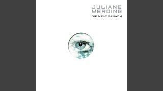 Video thumbnail of "Juliane Werding - Lass es geschehen"