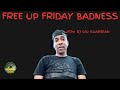 FREE UP FRIDAY BADNESS - DJ GIO GUARDIAN