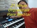 21 Hinos CCB Orquestrais Para Meditar Órgão Ringway RS400H