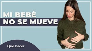 MI BEBÉ NO SE MUEVE EN EL VIENTRE ¿CUÁNDO DEBES IR A URGENCIAS?