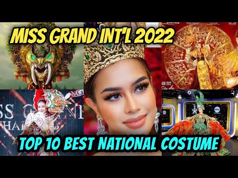 miss grand international – TOP 10 BEST NATIONAL COSTUME MISS GRAND INTERNATIONAL 2022 [Preview] #nawat #robertatamondong – 2022