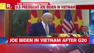 Joe Biden Visits Vietnam After Attending G20 Summit In New Delhi