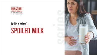 Spoiled Milk - Is This A Poison?
