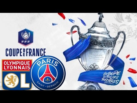 AVANT-MATCH : LYON-PSG FINALE DE COUPE DE FRANCE