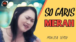 Download lagu Monica Seroy - So Garis Merah [ ] Pop Manado