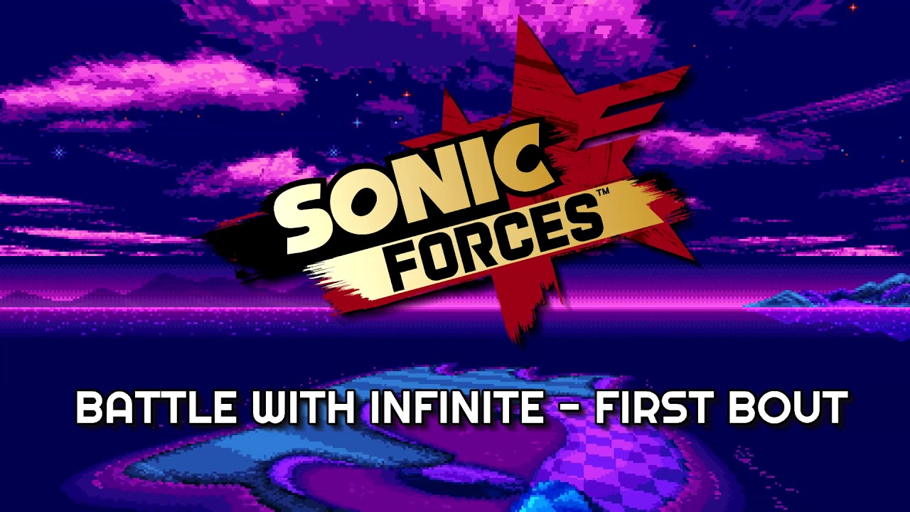 [Music] Infinite Battle - First Bout - Vape Mode - Sonic Forces