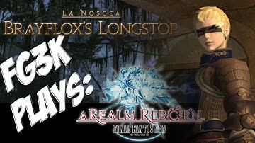 Final Fantasy XIV: A Realm Reborn : Brayflox Longstop Dungeon Gameplay & Commentary