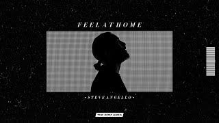 Steve Angello - Feel At Home