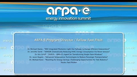 ARPA-E Program Director/Fellow Fast Pitch 1