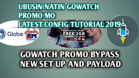 UPDATE GOWATCH AND PLAY BYPASS LATEST TUTORIAL 2019