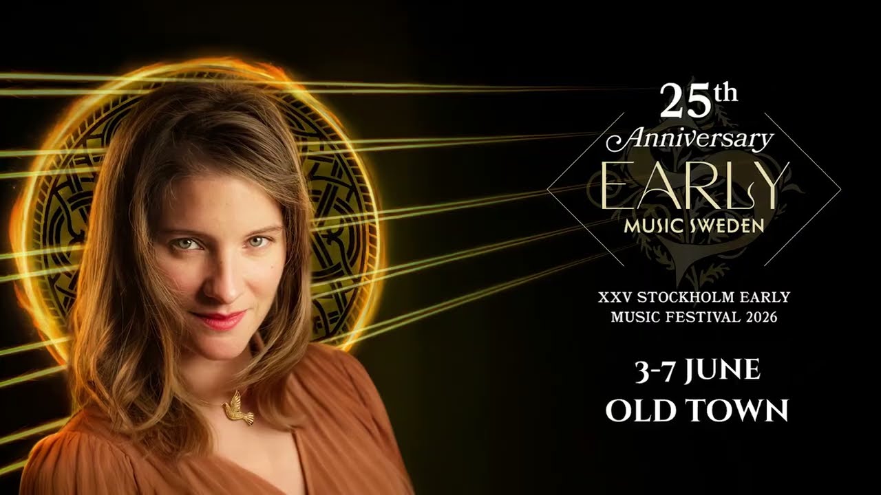 Watch XXV Stockholm Early Music Festival 3-7 June 2026. Artist Video Teaser. on YouTube Watch XXV Stockholm Early Music Festival 3-7 June 2026. Artist Video Teaser. on YouTube