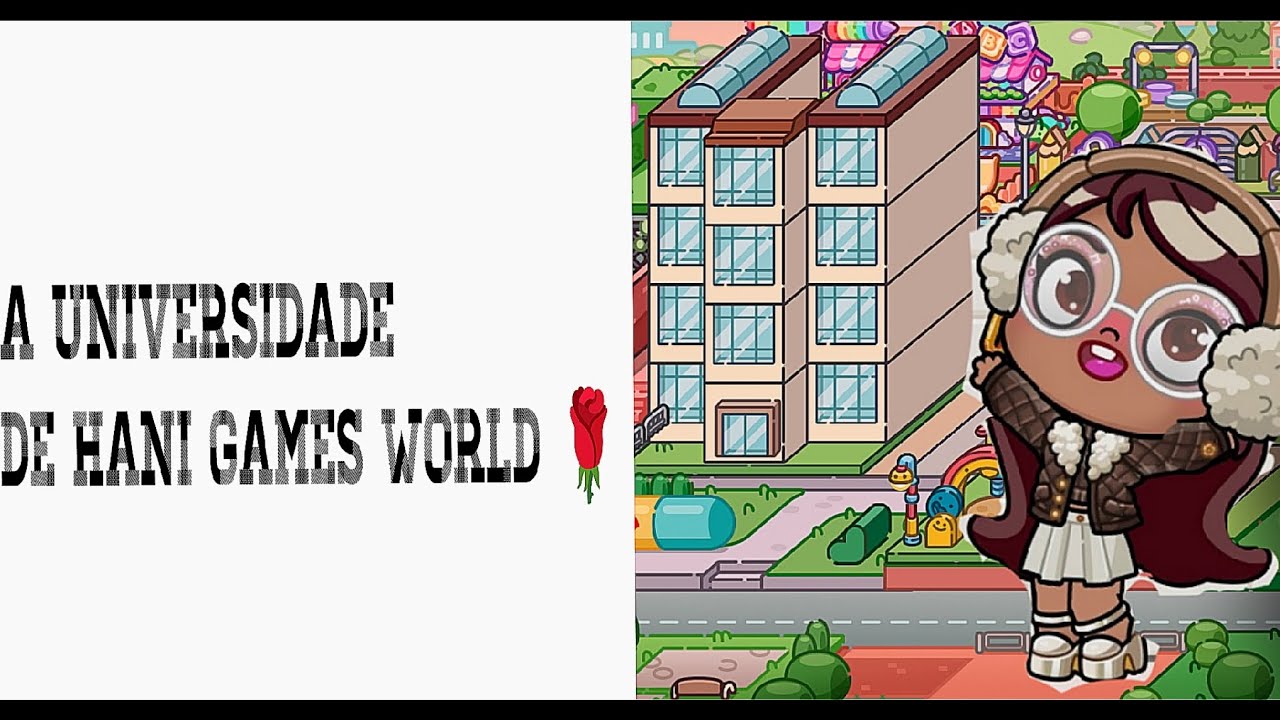 A universidade de Hani Games world 🌹 