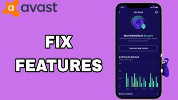 How To Fix And Solve Features On Avast Antivirus Security App | Final Solution