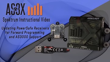 How to update your Spektrum PowerSafe Receiver for Foward Programming