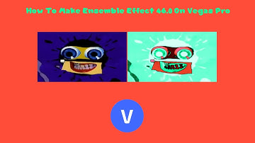How To Make Ensemble Effect 46.0 On Vegas Pro