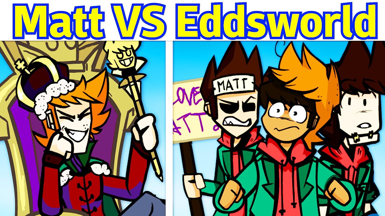 Vs Matt Eddsworld  Matt Friday Night Funkin' with Clay FNF Mod 