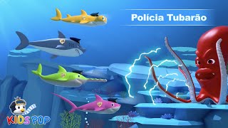 Polícia Tubarão | KIDS POP BR