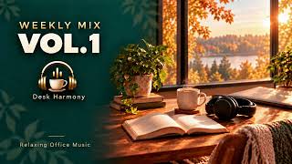 Desk Harmony Weekly Mix Vol. 1 ☕ [1 Hour] Office Jazzhop for Work & Focus