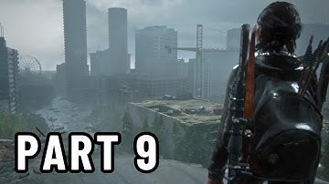 The Last of us Part 2 Remastered - Part 9 - SEATTLE DAY 3