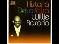 NO LLORES CORAZON WILLIE ROSARIO