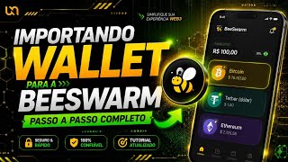 Como importar wallet para a beeswarm | Vídeo Atualizado em 18/06/26