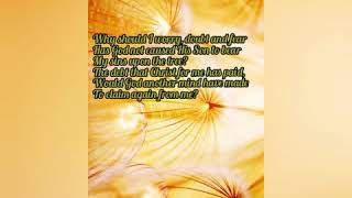 Why should I worry, doubt and fear?