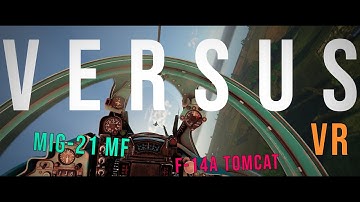 WAR THUNDER | SIM | Mig-21 MF versus F-14A Tomcat