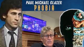 Paul Michael Glaser Interview | The Untold Story of Phobia (1980)