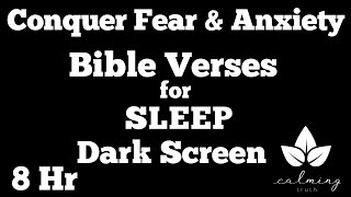 Conquer Anxiety Fears Bible Verses For Anxiety And Fear Scriptures For Sleep Dark Screen