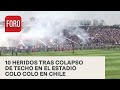 Colapsa techo del estadio de Colo Colo, en Chile - Noticias MX