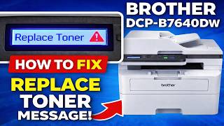 Replace Toner In Brother DCP B7640DW Printer Solution
