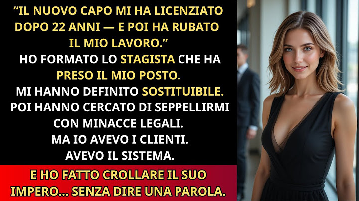 Il nuovo capo mi ha licenziato dopo 22 anni — così ho preso tutto e fatto crollare il suo impero